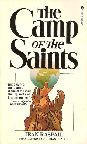 The Camp of the Saints, by Jean Raspail