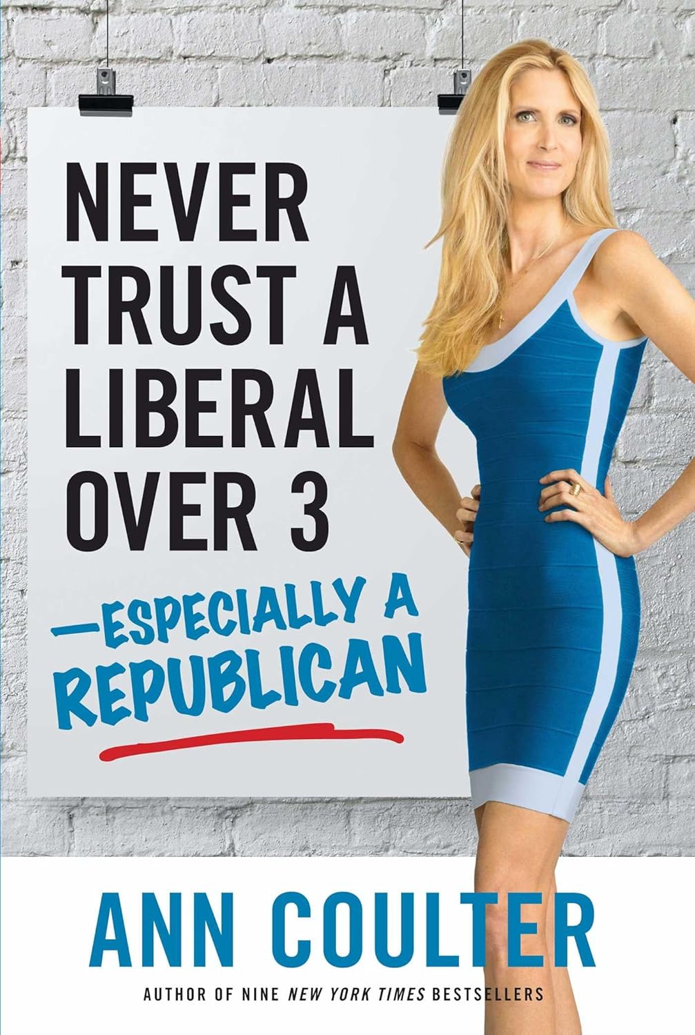 Never Trust a Liberal Over Three --- Especially a Republican