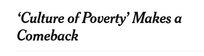 Screenshot_2022-02-05_at_21-48-24__Culture_of_Poverty__Makes_a_Comeback__Published_2010_