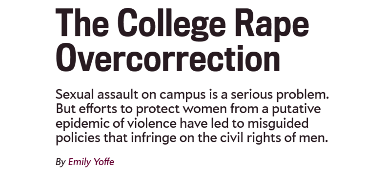 The_Putative_Epidemic_of_Campus_Rape_Is_Pushing_Colleges_to_Adopt_Policies_Unfair_to_Men