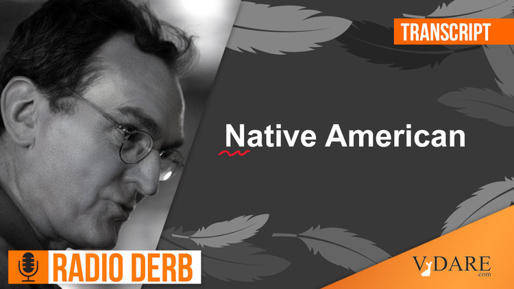 VDARE-radio-derb-11-25-2022-transcript